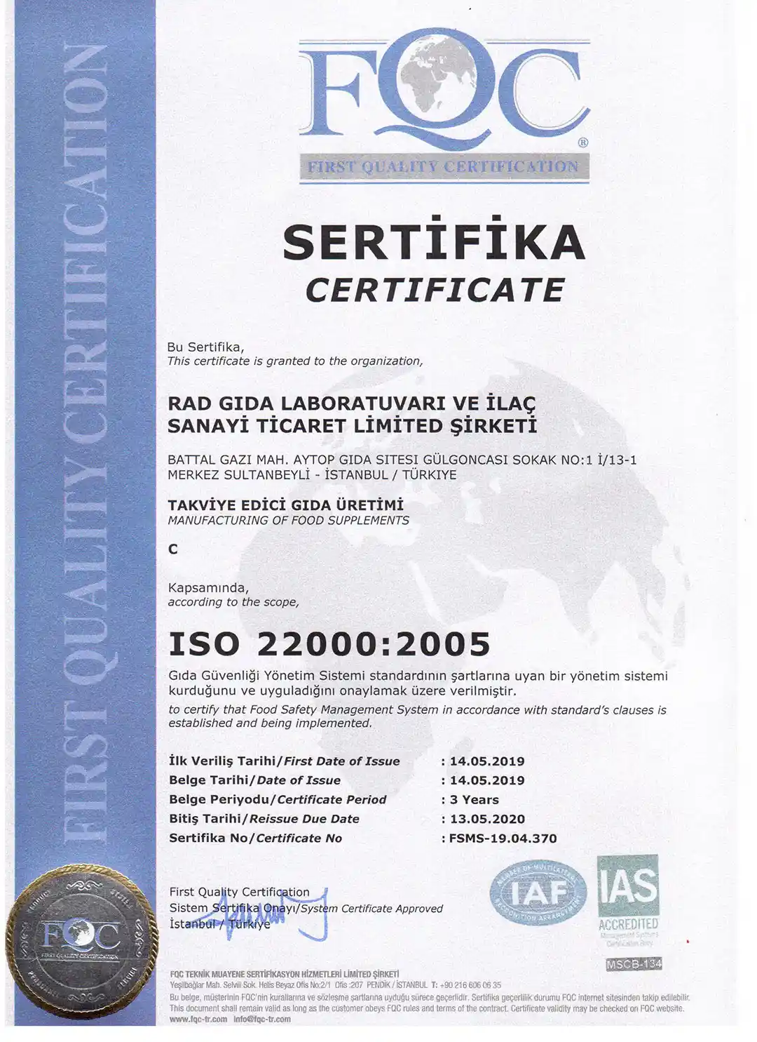 ISO 22000:2005 Gıda Güvenliği Yönetimi Belgesi